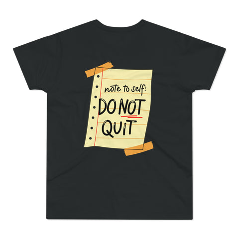 Do NOT Quit Men's Premium Tee