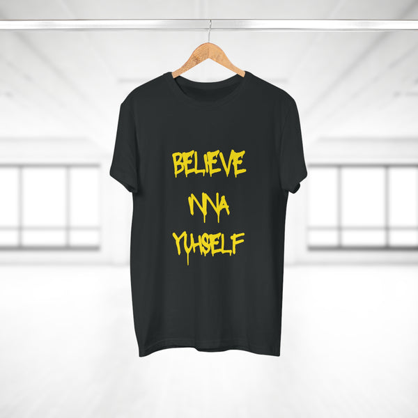 Believe Inna Yuhself Men's Premium Tee