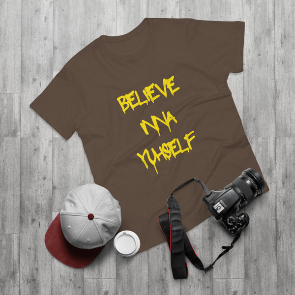 Believe Inna Yuhself Men's Premium Tee