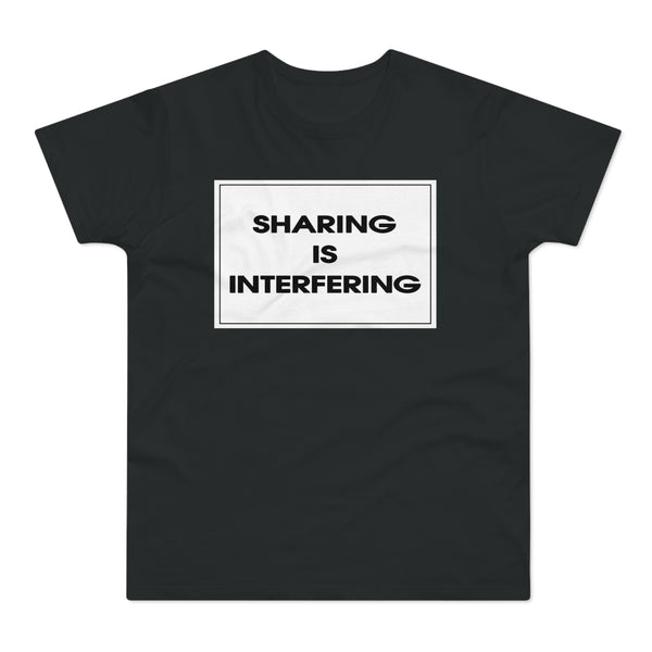 Sharing Is Interfering Men's Premium Tee