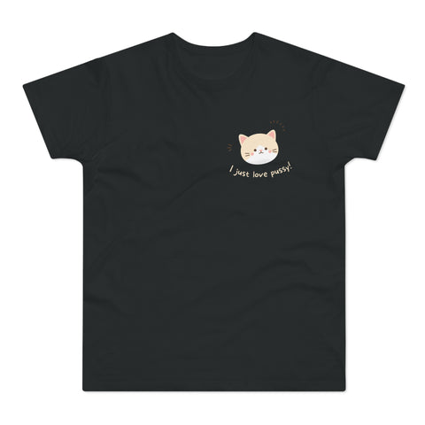 I Just Love Pussy Men's Premium Tee
