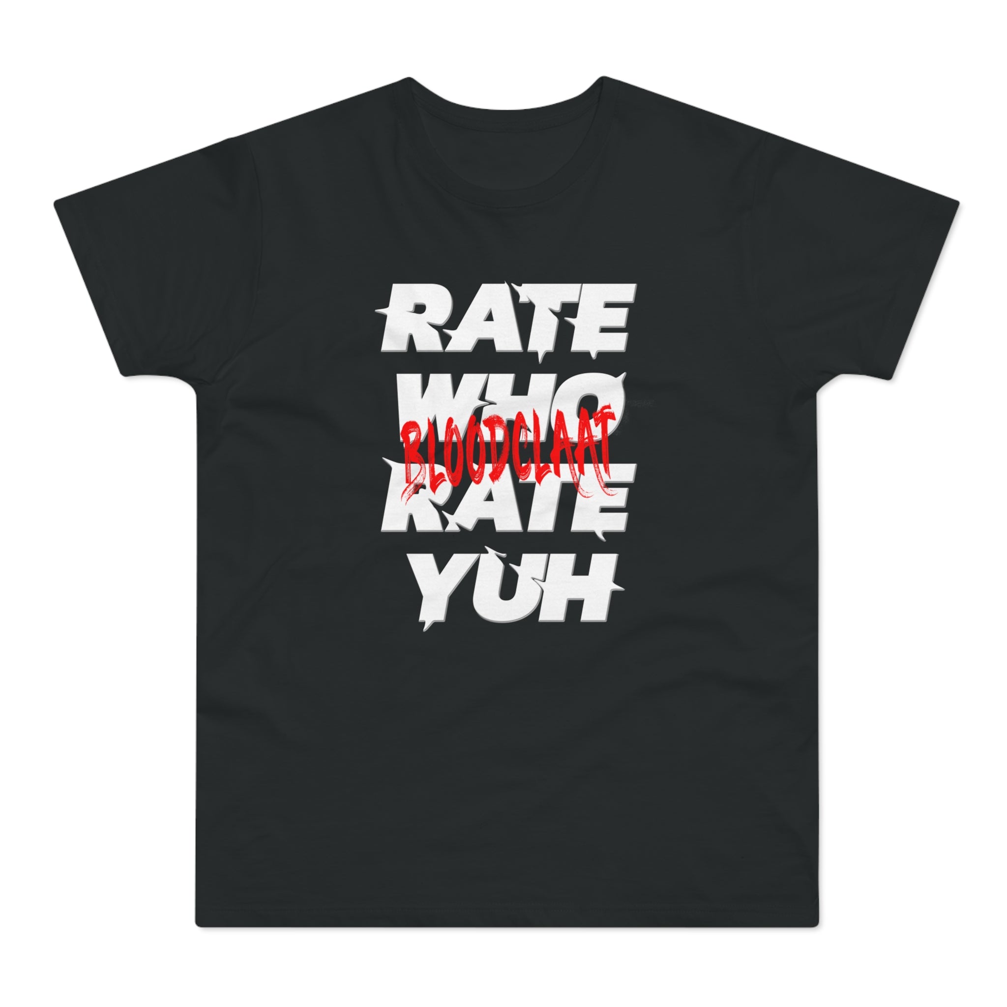 Rate Who Rate Yuh Men's Premium Tee