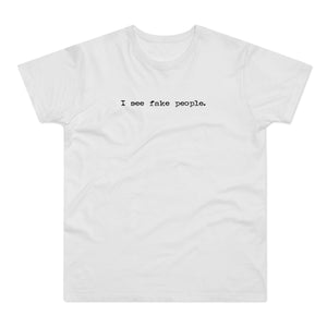 I See Fake People Men's Premium Tee