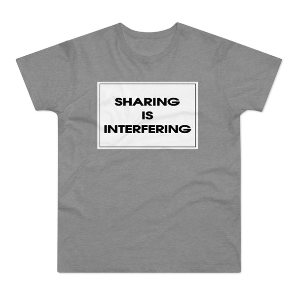 Sharing Is Interfering Men's Premium Tee