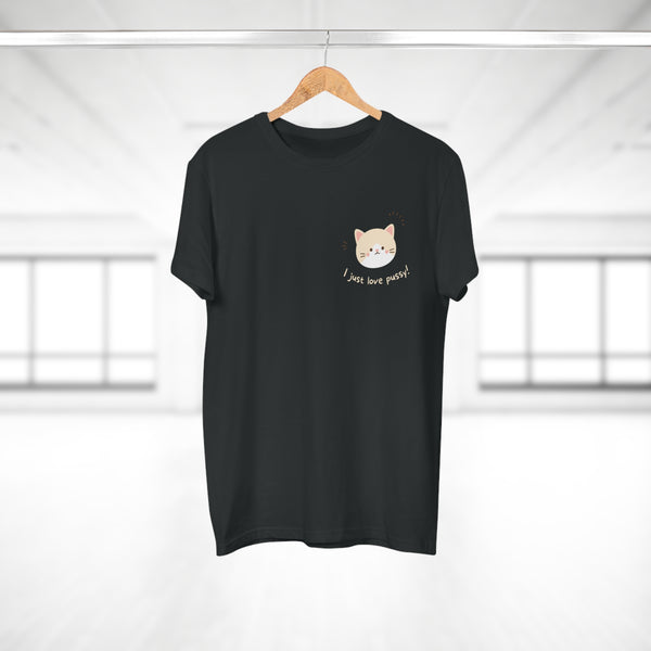 I Just Love Pussy Men's Premium Tee