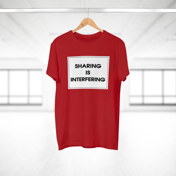 Sharing Is Interfering Men's Premium Tee