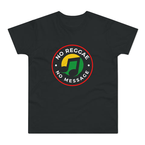 No Reggae. No Message. Men's Premium Tee