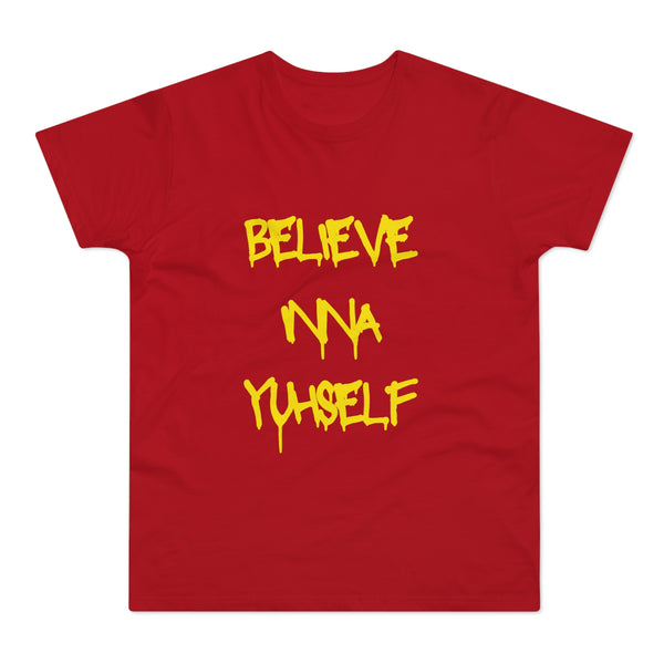 Believe Inna Yuhself Men's Premium Tee