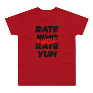Rate Who Rate Yuh Men's Premium Tee