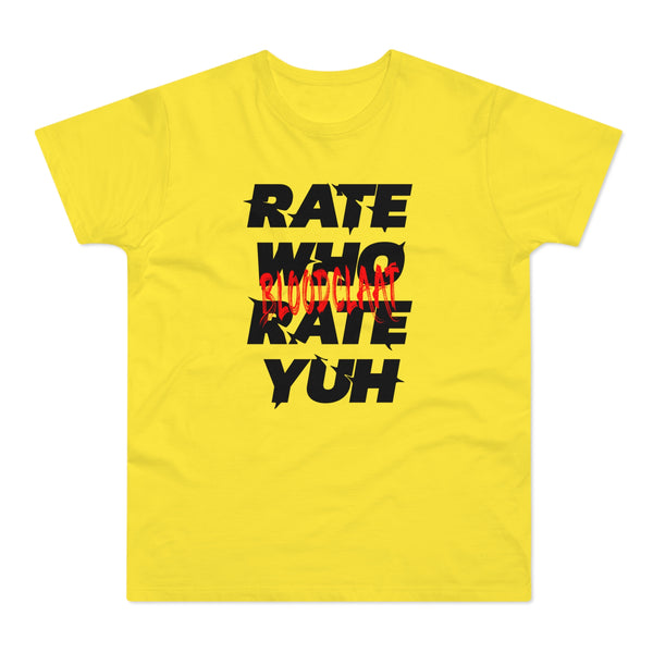 Rate Who Rate Yuh Men's Premium Tee