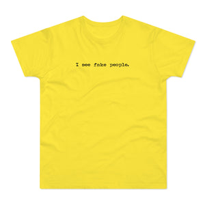I See Fake People Men's Premium Tee