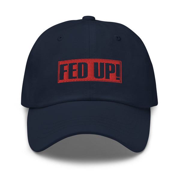FED UP Cap (Unisex)