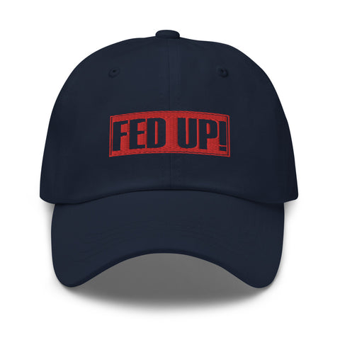 FED UP Cap (Unisex)