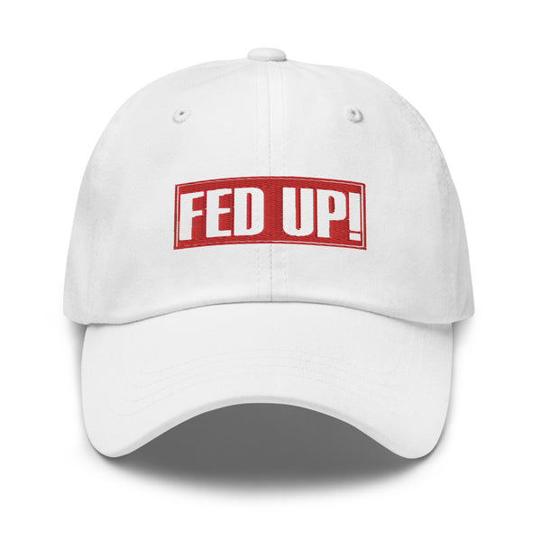 FED UP Cap (Unisex)