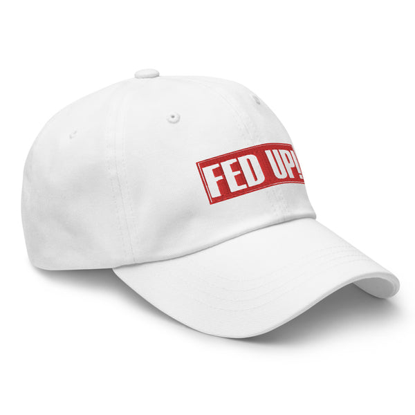 FED UP Cap (Unisex)
