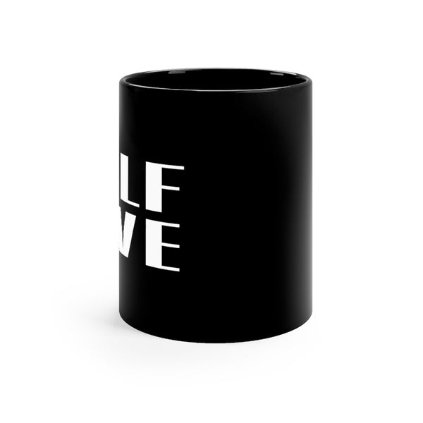 SELF LOVE Black mug 11oz